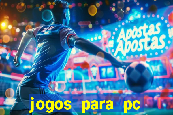 jogos para pc fraco torrent