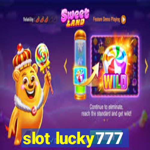 slot lucky777