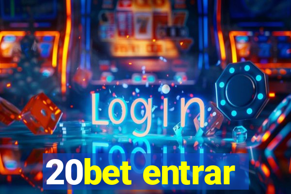 20bet entrar