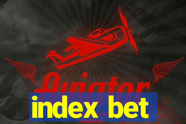 index bet