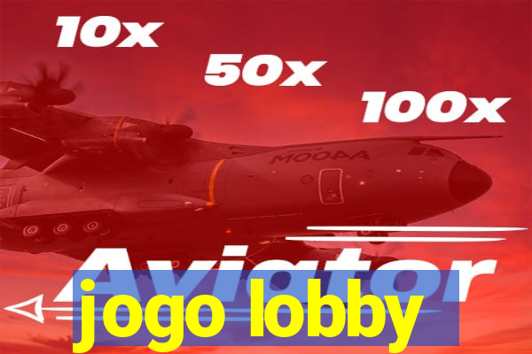 jogo lobby