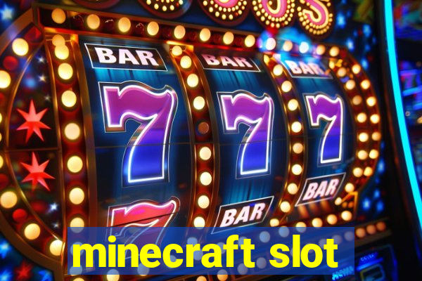 minecraft slot