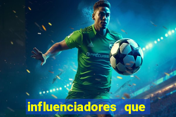 influenciadores que divulgam jogos do tigre