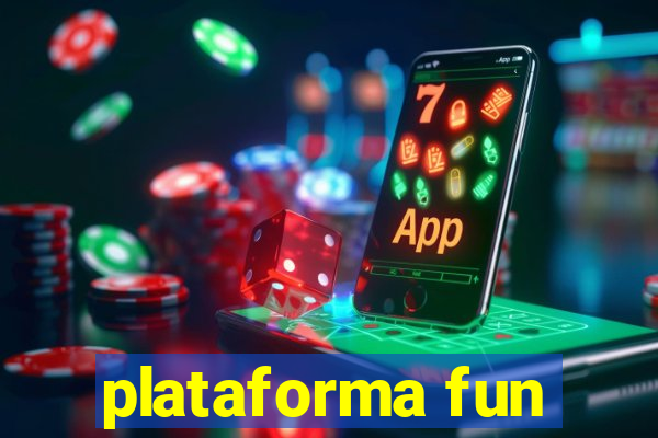 plataforma fun