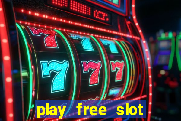 play free slot machines no downloads