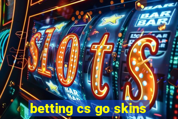 betting cs go skins