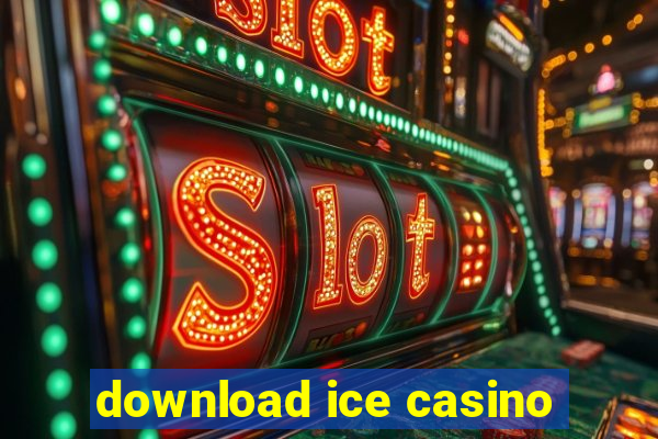 download ice casino