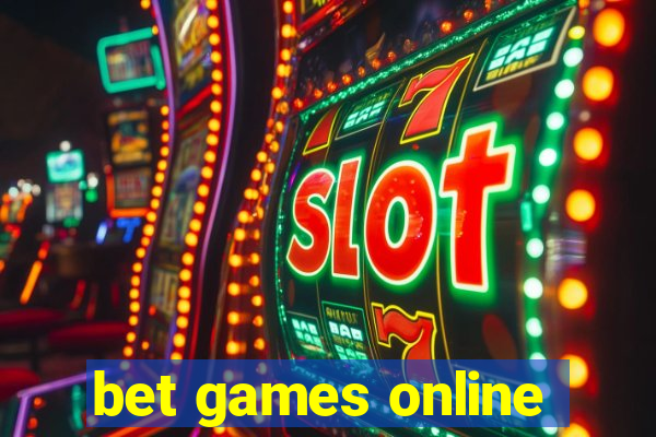 bet games online