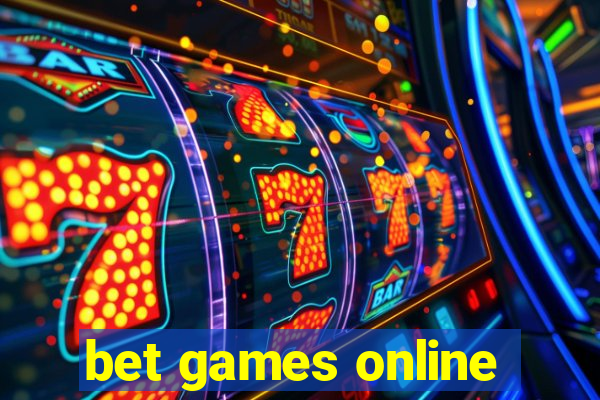 bet games online