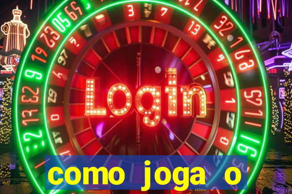 como joga o fortune tiger