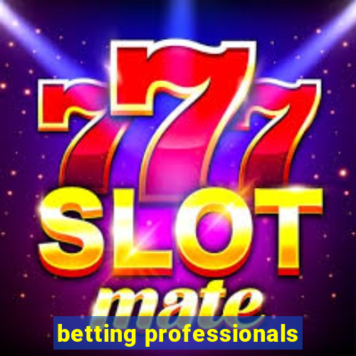 betting professionals