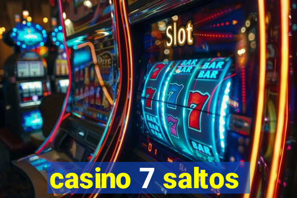 casino 7 saltos