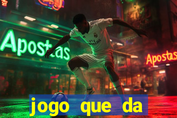 jogo que da dinheiro no cadastro