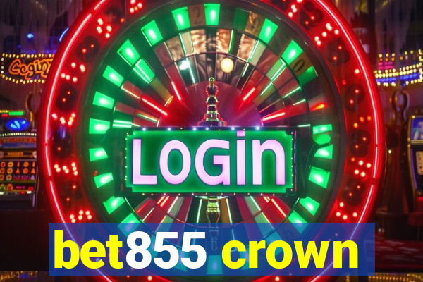 bet855 crown