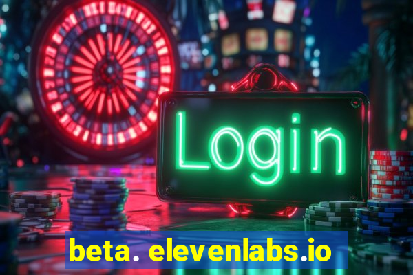 beta. elevenlabs.io