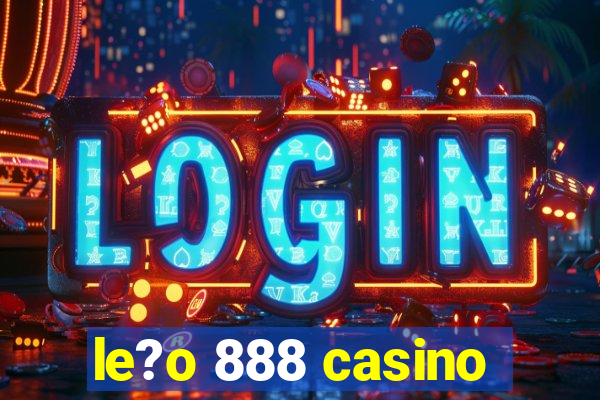 le?o 888 casino