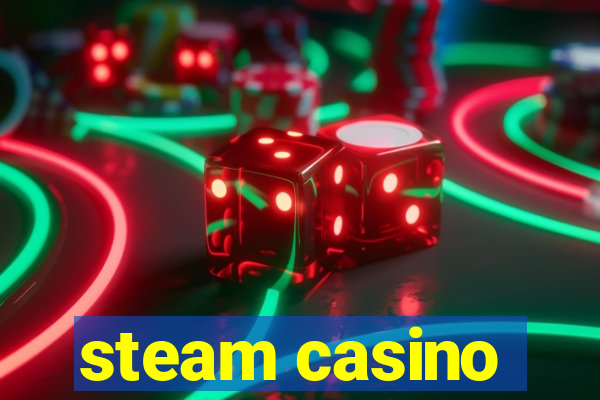 steam casino