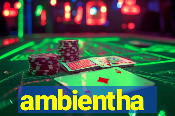 ambientha