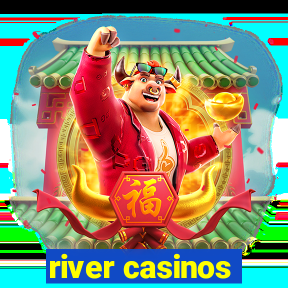 river casinos