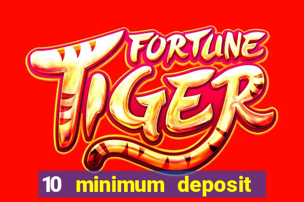 10 minimum deposit casinos canada