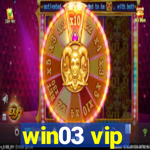 win03 vip