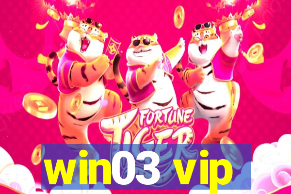 win03 vip