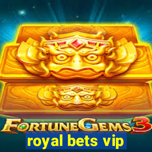 royal bets vip