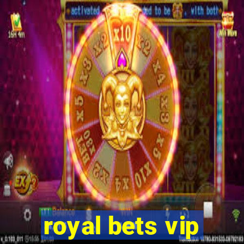 royal bets vip