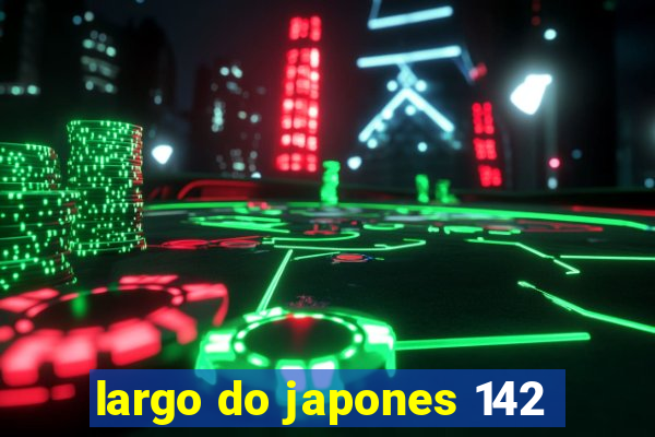 largo do japones 142