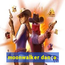 moonwalker dança