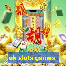 uk slots games