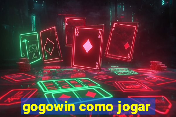 gogowin como jogar