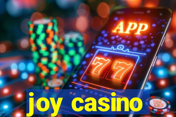 joy casino