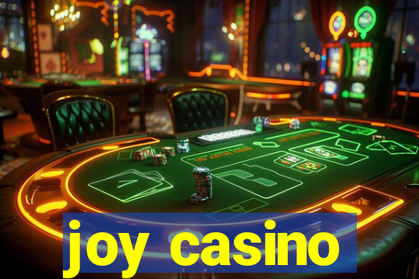 joy casino