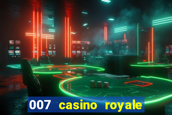 007 casino royale where to watch