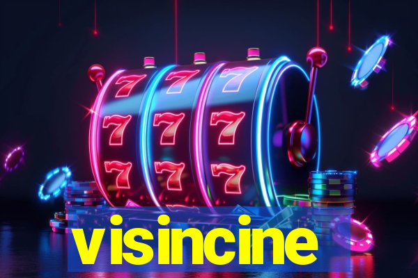 visincine