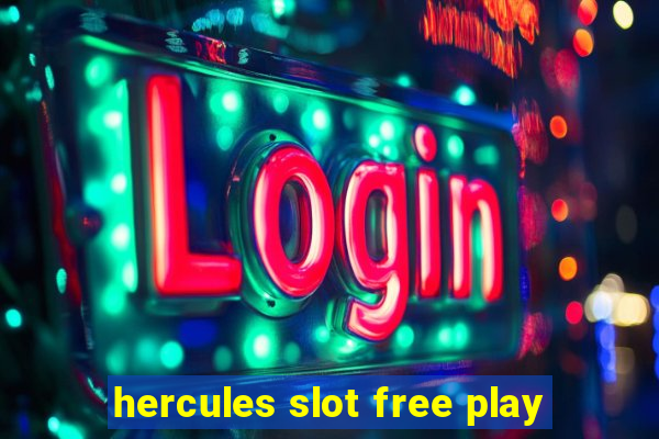 hercules slot free play