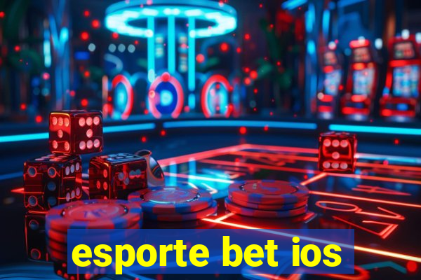 esporte bet ios