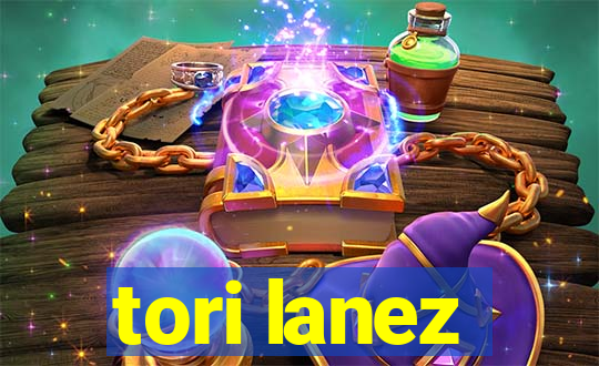 tori lanez