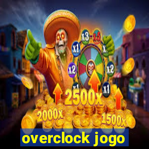 overclock jogo