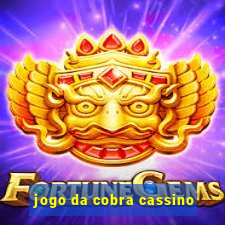 jogo da cobra cassino