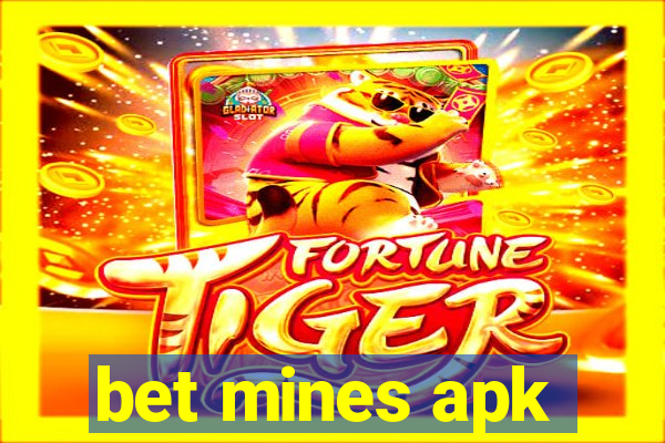 bet mines apk