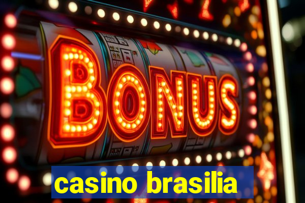 casino brasilia