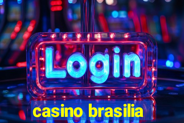 casino brasilia