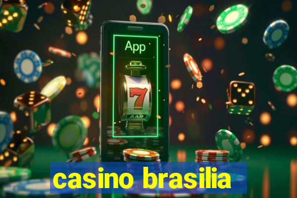 casino brasilia