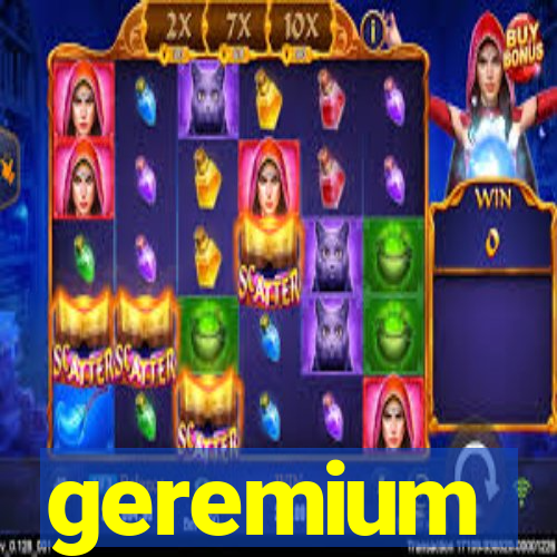 geremium