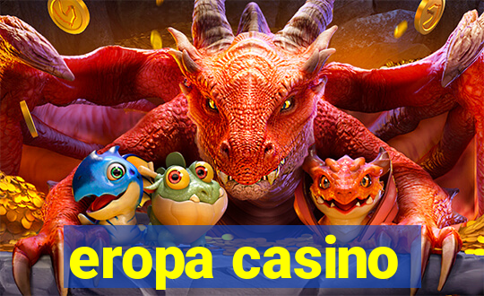 eropa casino