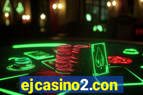 ejcasino2.con