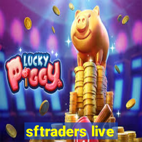 sftraders live