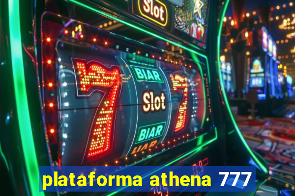 plataforma athena 777